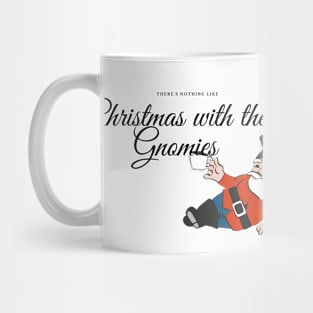 Nothing like Christmas with the Gnomies funny christmas gnomies pun Mug